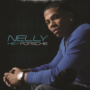 Nelly - Hey Porsche （降6半音）