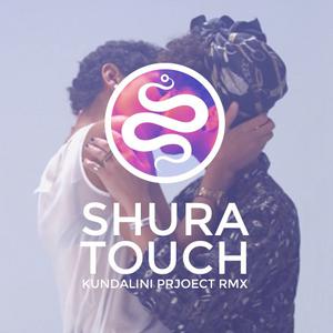 Touch - Shura (HT karaoke) 带和声伴奏 （升1半音）