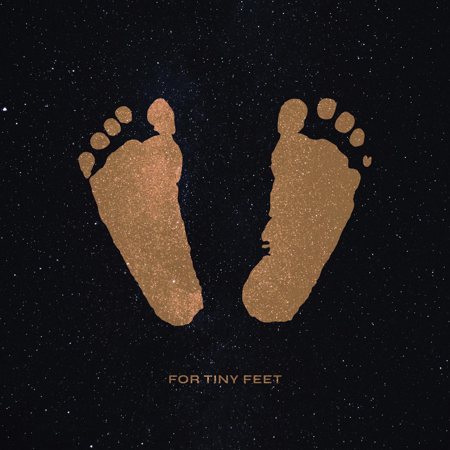 For Tiny Feet