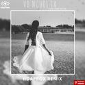 Vo Nguoi Ta (Hoaprox Remix)专辑