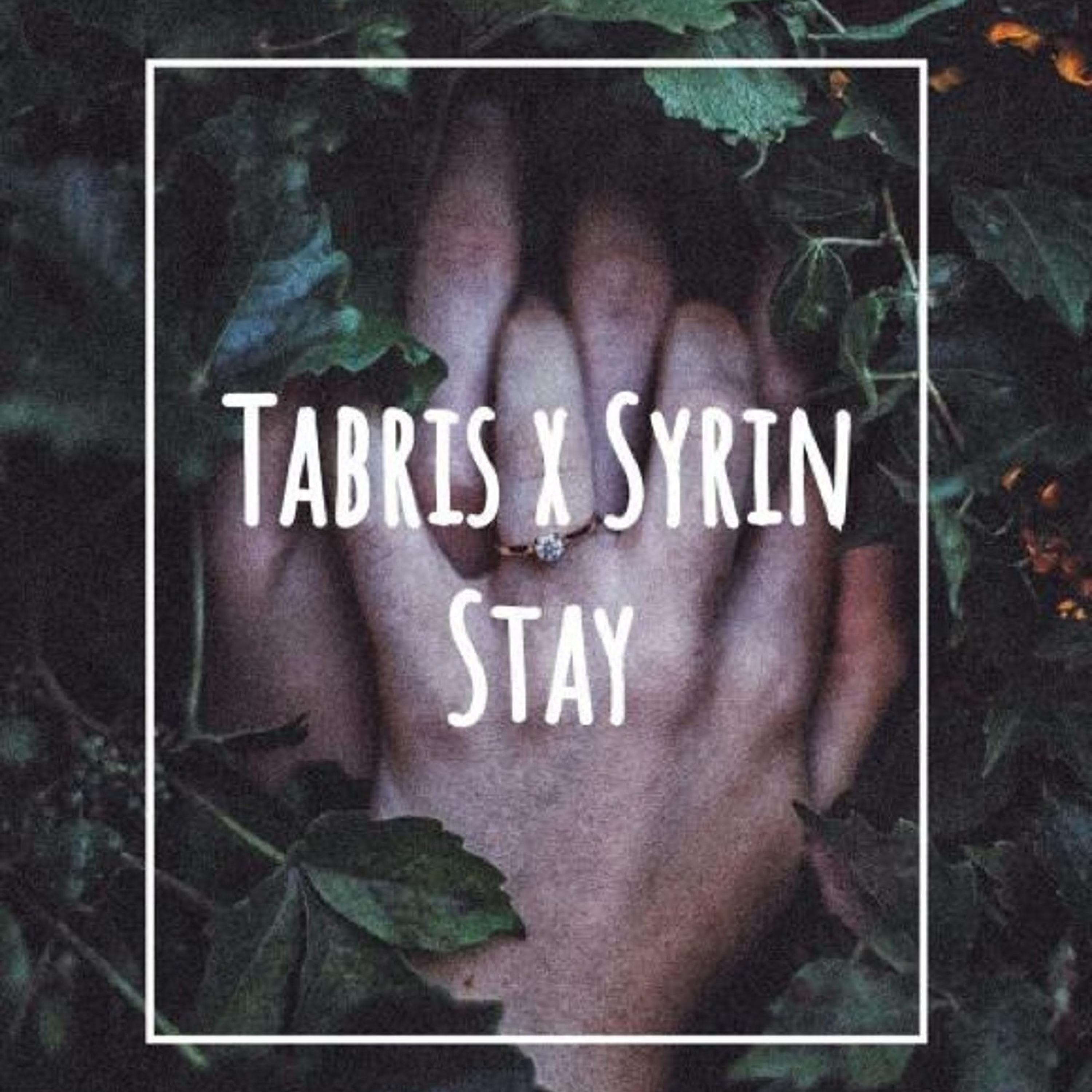Stay (With Tabris)