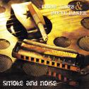 Smoke and Noise专辑