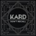 K.A.R.D PROJECT VOL 2."DON'T RECALL"