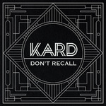 K.A.R.D PROJECT VOL 2."DON'T RECALL"专辑