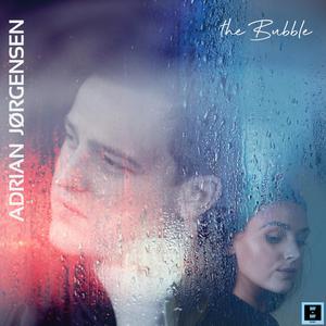 Adrian Jørgensen - The Bubble (LY Instrumental) 无和声伴奏 （升4半音）