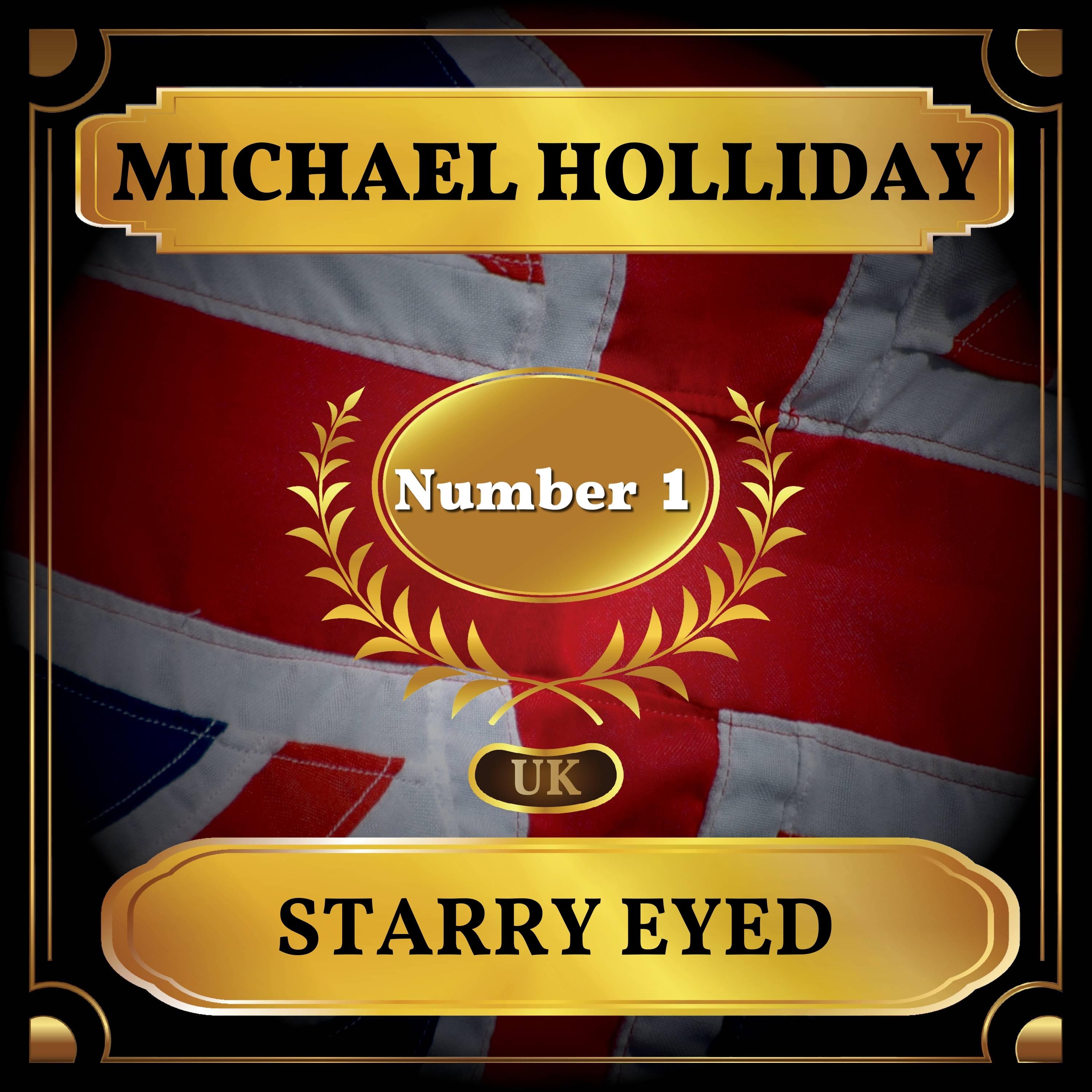 Starry Eyed (UK Chart Top 40 - No. 1)