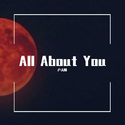 名为你的诗(All About You)