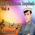 Da Pukhtoon Inqelaab, Vol. 5