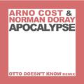 Apocalypse (Otto Knows Remix)