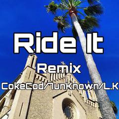 Jay Sean-Ride It（CokeCod / 7unknown / L. K remix）