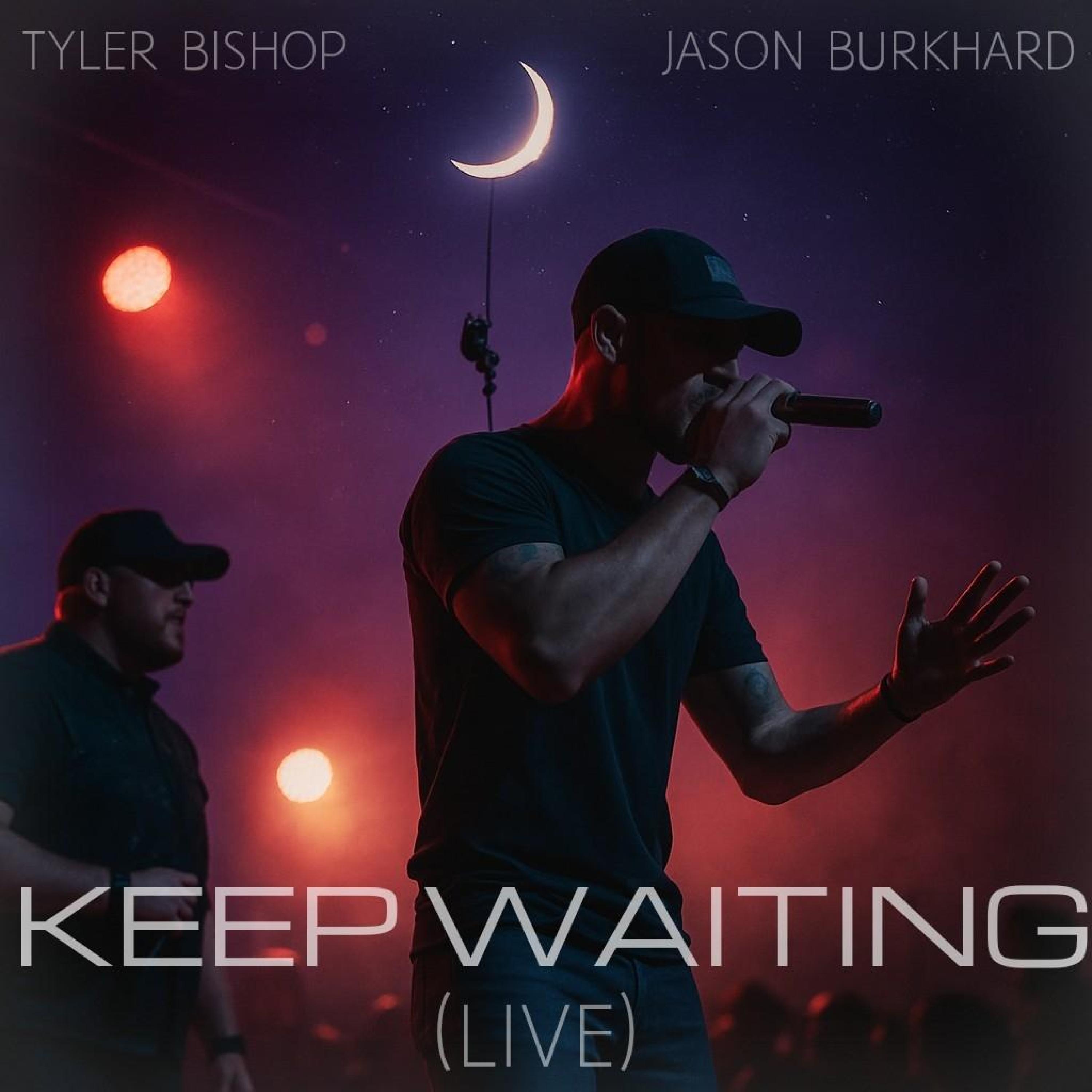 Keep Waiting (feat. Jason Burkhard) [Live] - Ty Bishop - 专辑 - 网易云音乐