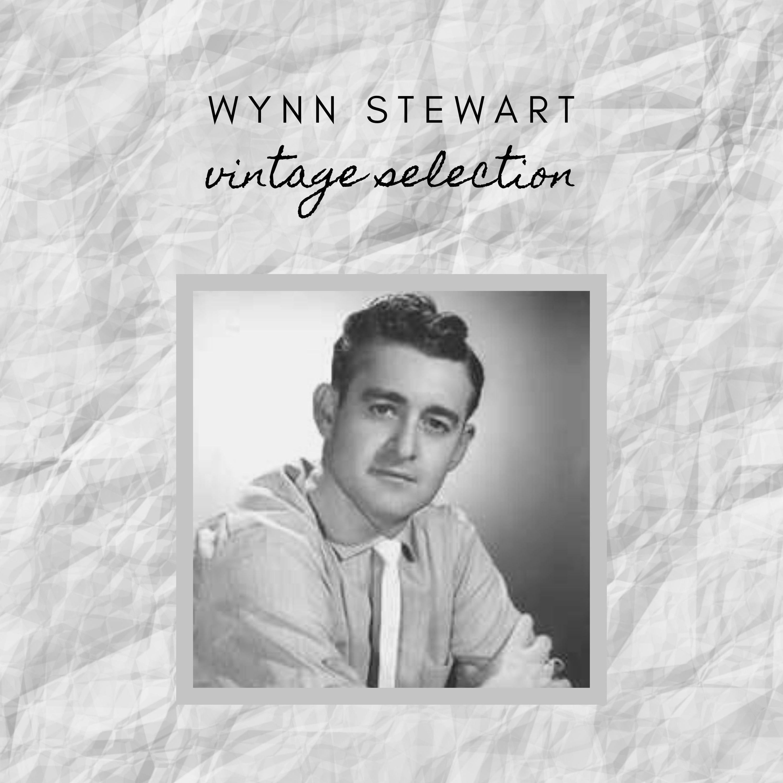 Wynn Stewart - Vintage Selection