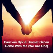 Come With Me (We Are One)