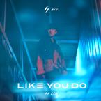 专辑《Like You Do 如你》