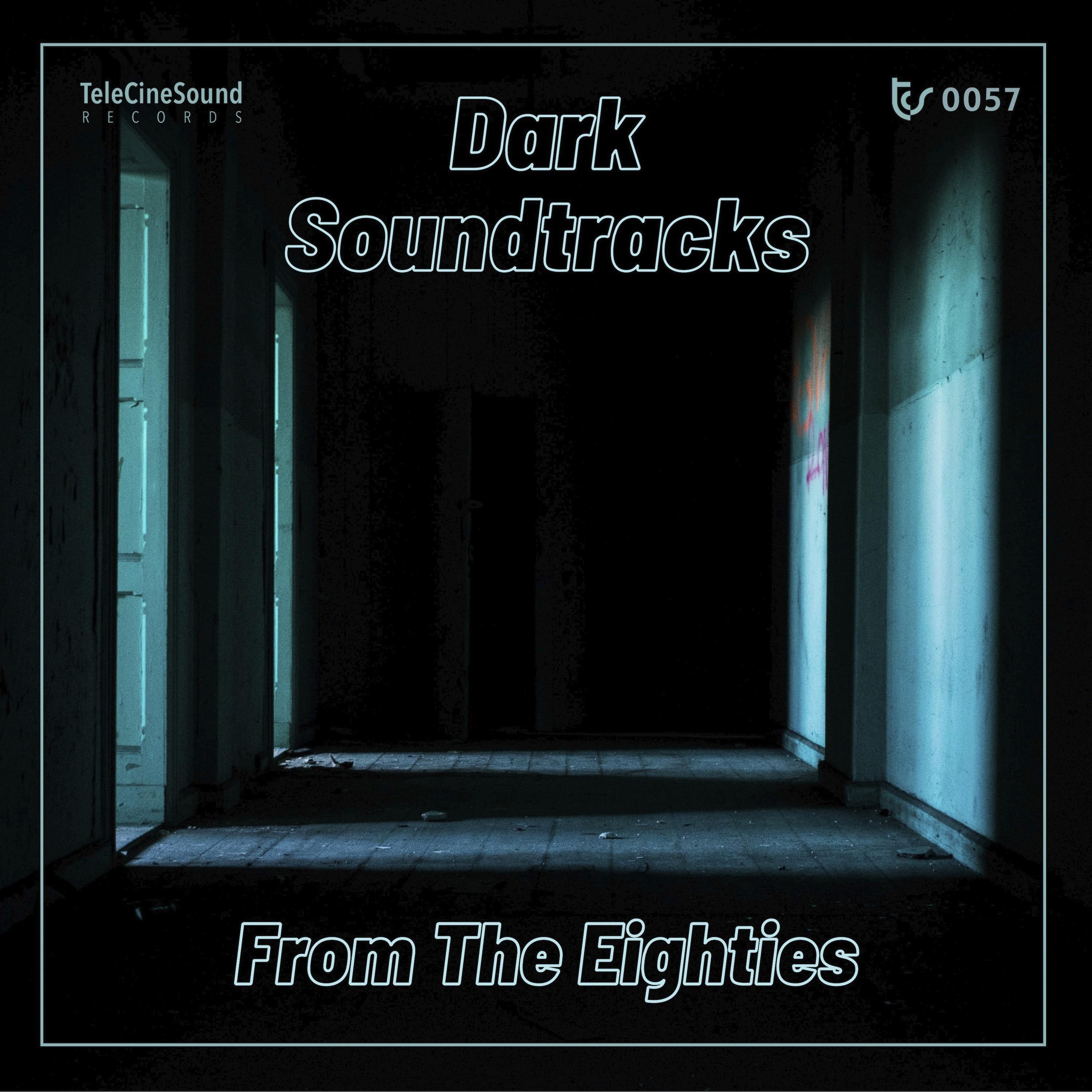 Dark Soundtracks From The Eighties