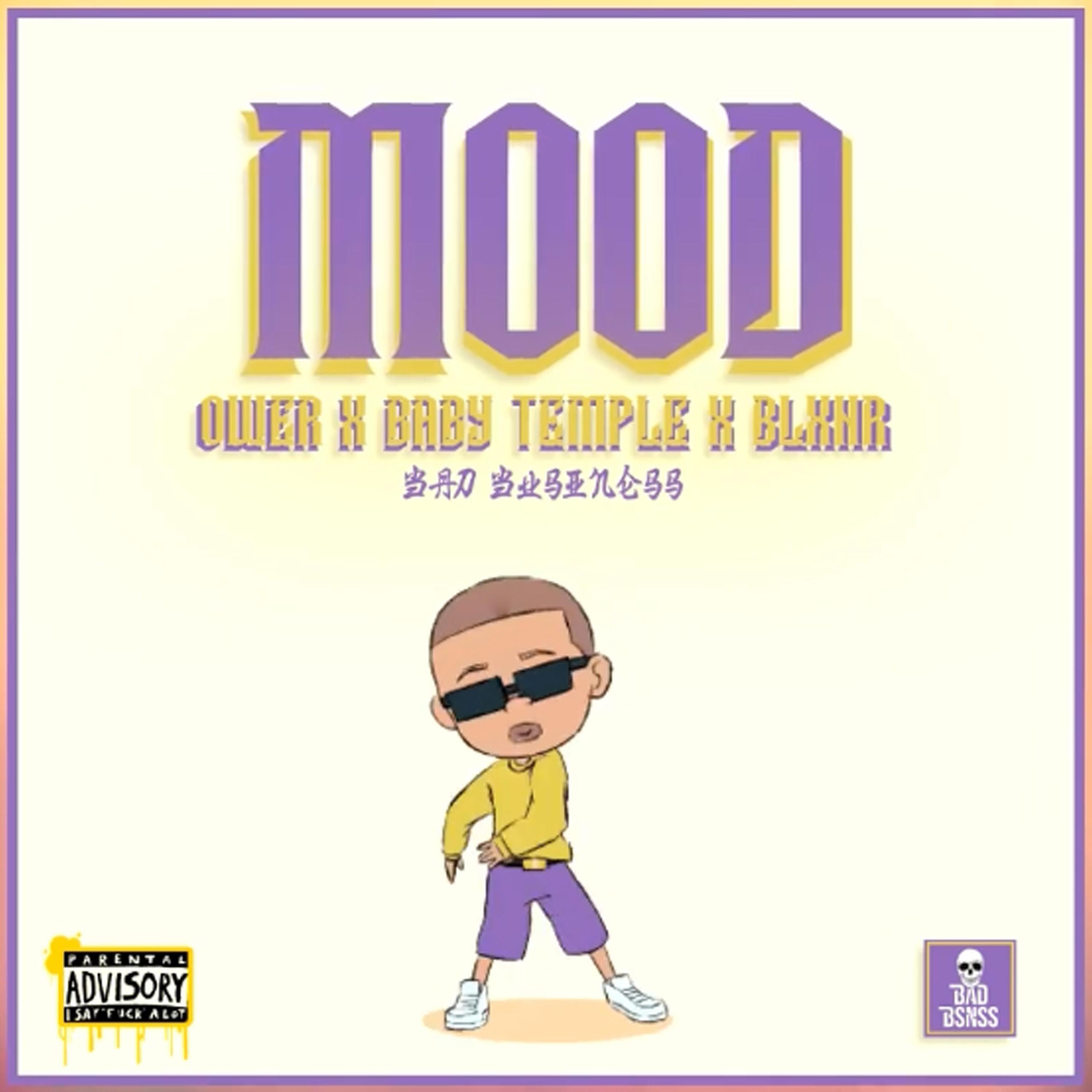 Mood (feat. Ower & Baby Temple)