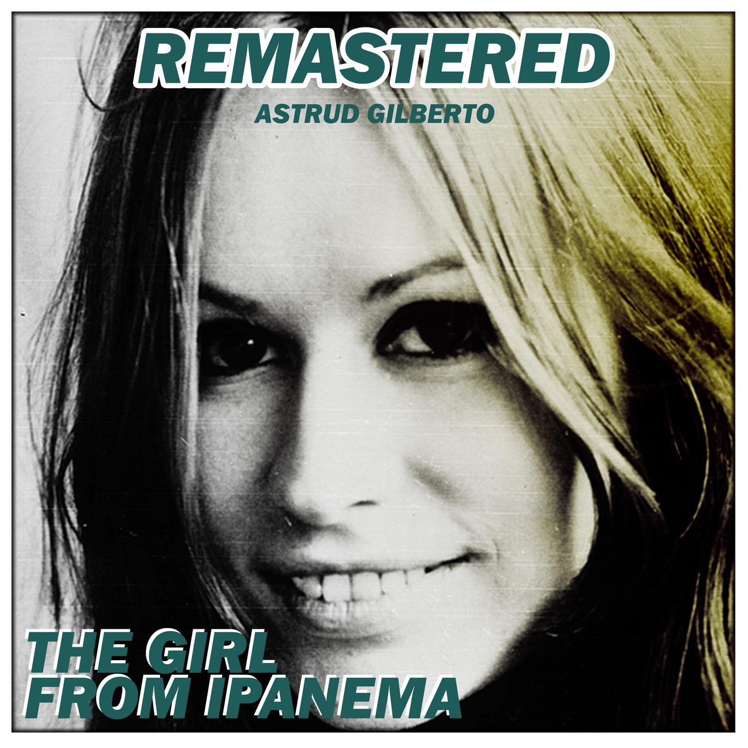 The Girl from Ipanema (Remastered)专辑