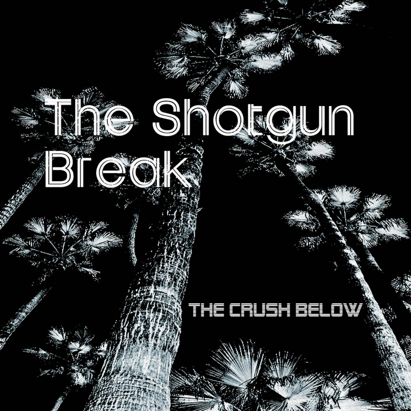 The Crush Below