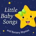 Little Baby Songs and Nursery Rhymes专辑