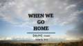 WHEN WE GO HOME专辑