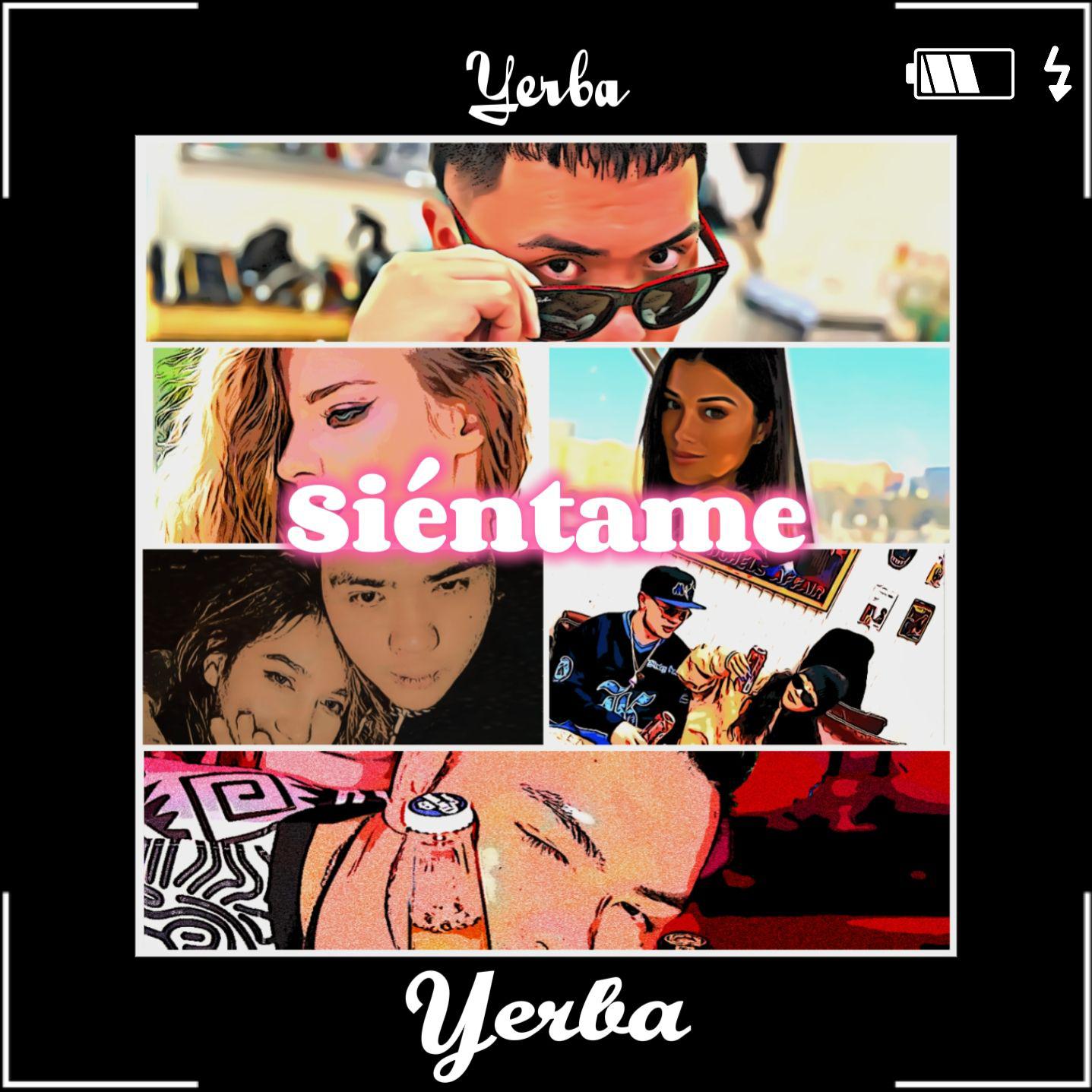 Yerba - Siéntame（感受我）