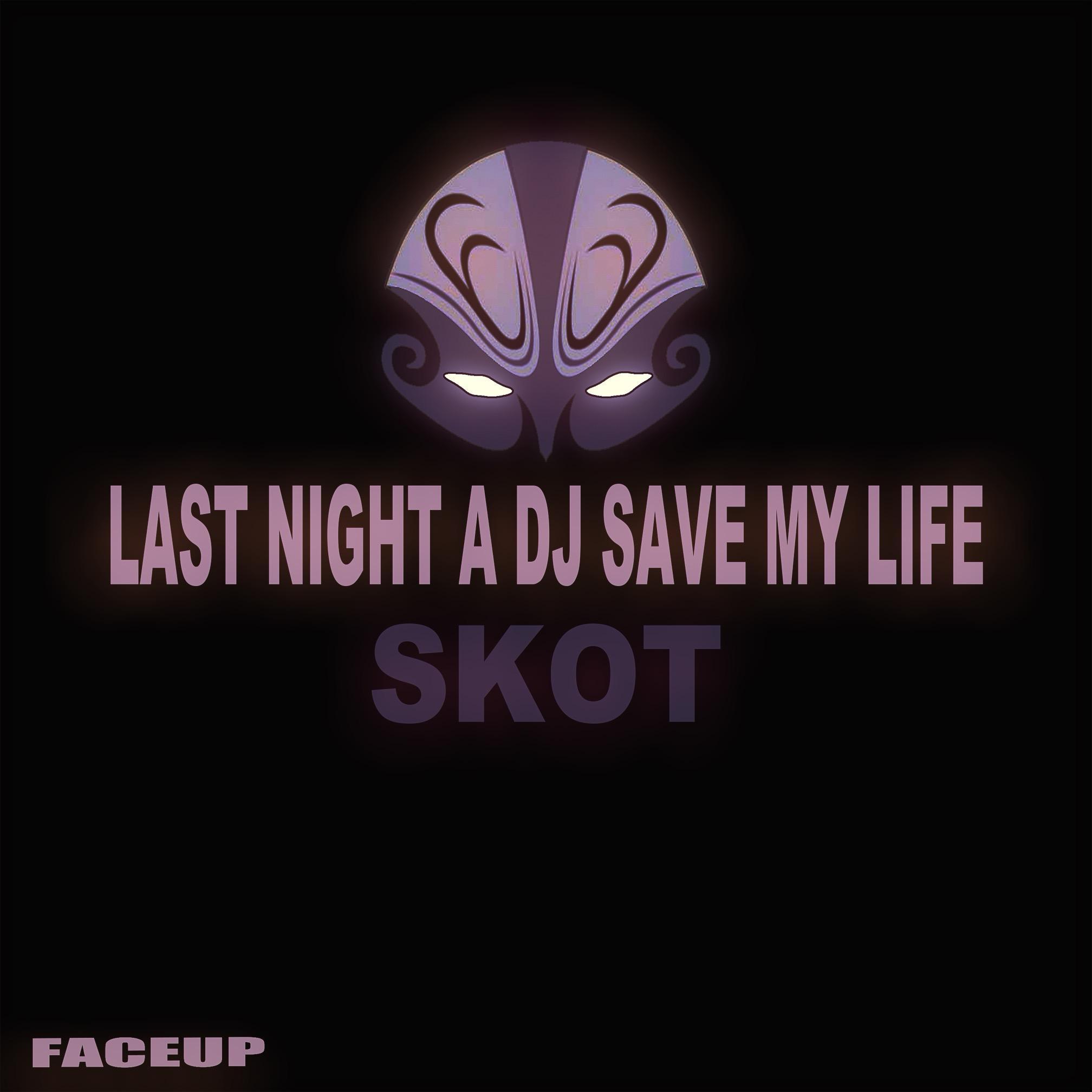 Last Night a DJ Save My Life