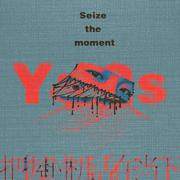 Seize the moment