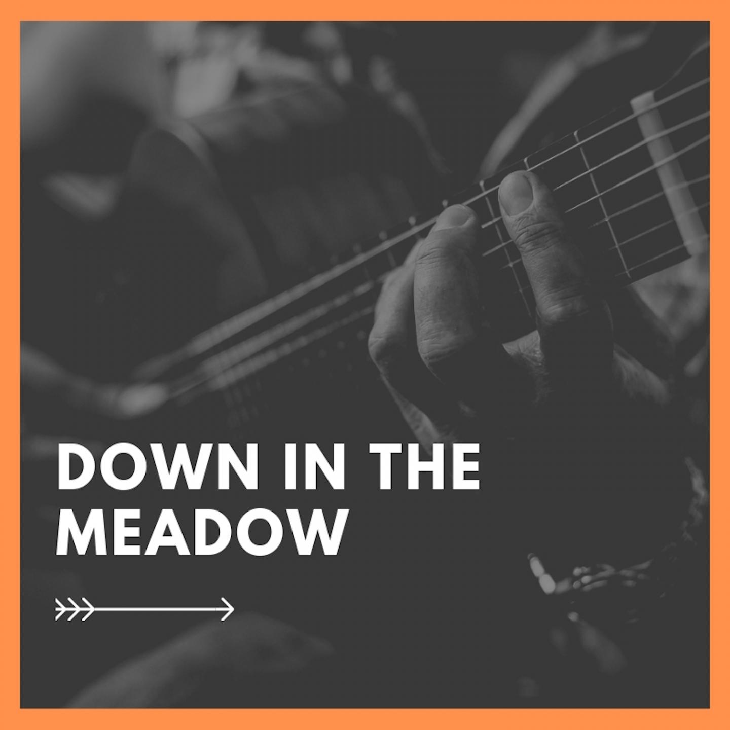 Down in the Meadow