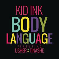 Kid Ink-Body Language Explicit  立体声伴奏