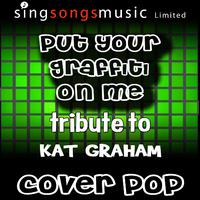 Kat Graham - Put Your Graffiti On Me ( Karaoke )