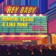 Hey Baby (Remixes)