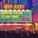 Hey Baby (Remixes)专辑