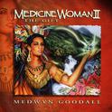 Medicine Woman II专辑