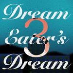 Dream Eater's Dream 3专辑