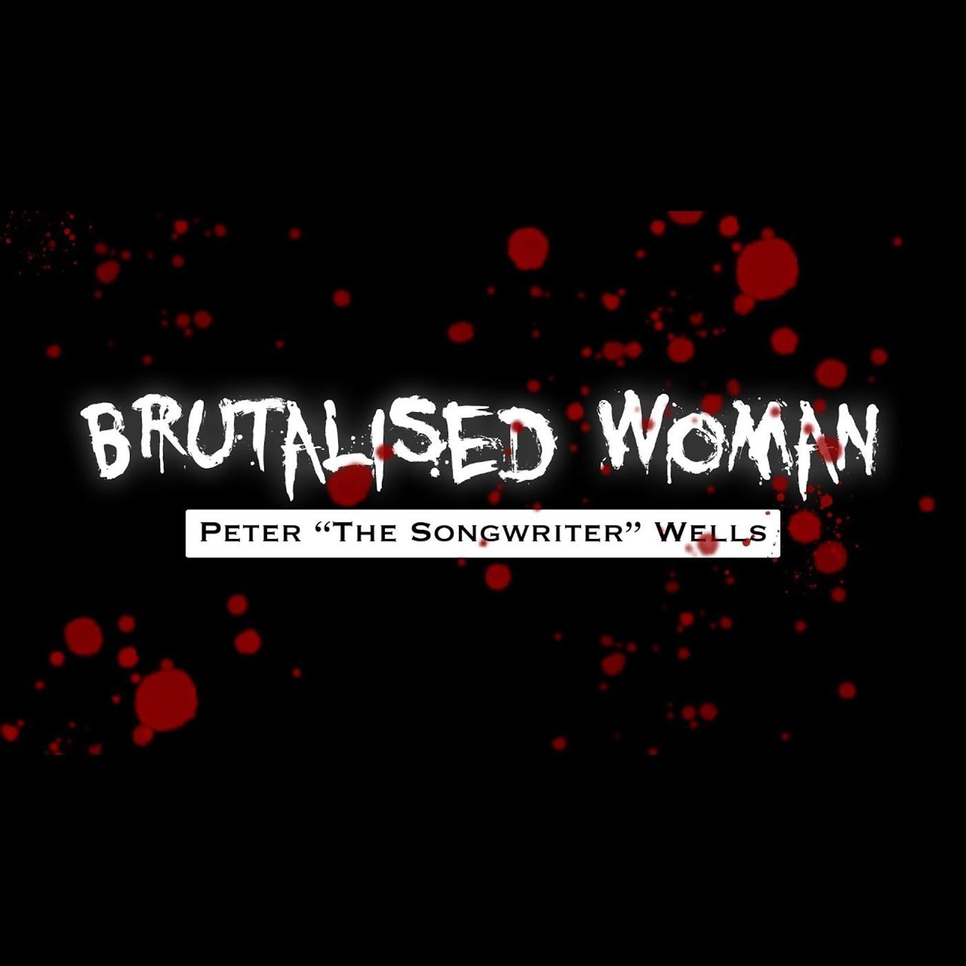 Brutalised Woman