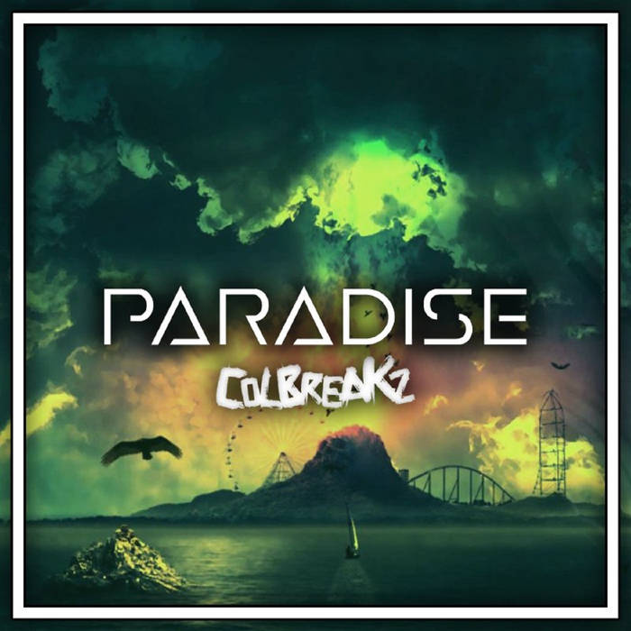 ColBreakz - Paradise