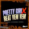 DJ VICTOR ORIGINAL - Pretty Girl X Beat Vem Vem (feat. MC Priscila)