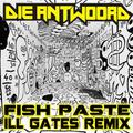 Fish Paste (ill.Gates Remix)