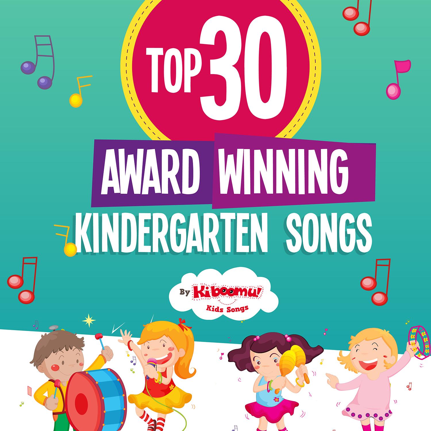 Top 30 Award-Winning Kindergarten Songs