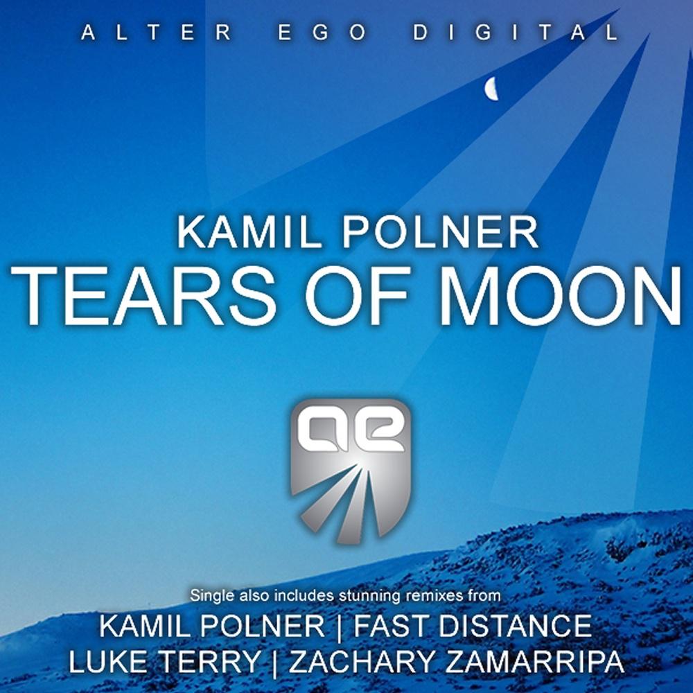 Kamil Polner - Tears of Moon (Fast Distance Remix)