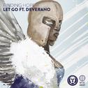 Let Go (feat. Deverano) - Single专辑
