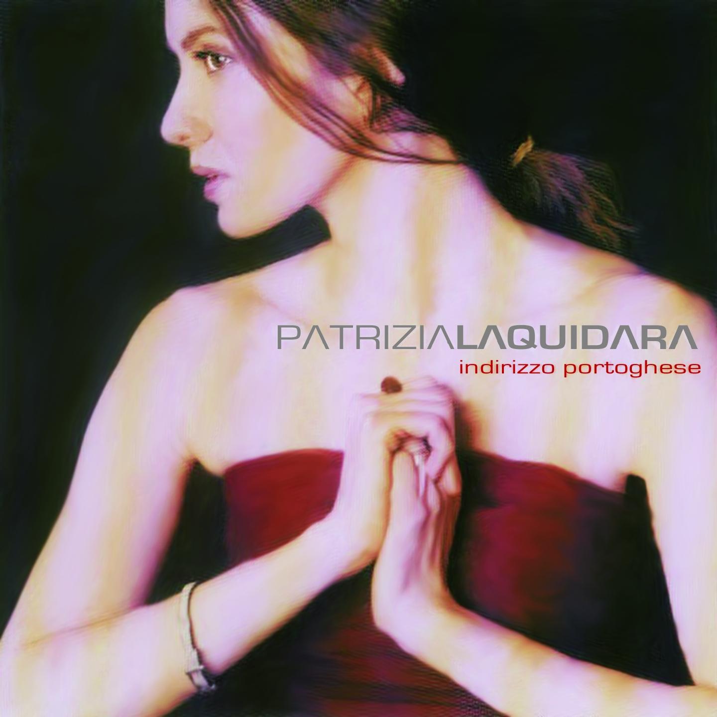 Patrizia Laquidara - Per causa d'amore