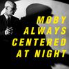 Moby - feelings come undone