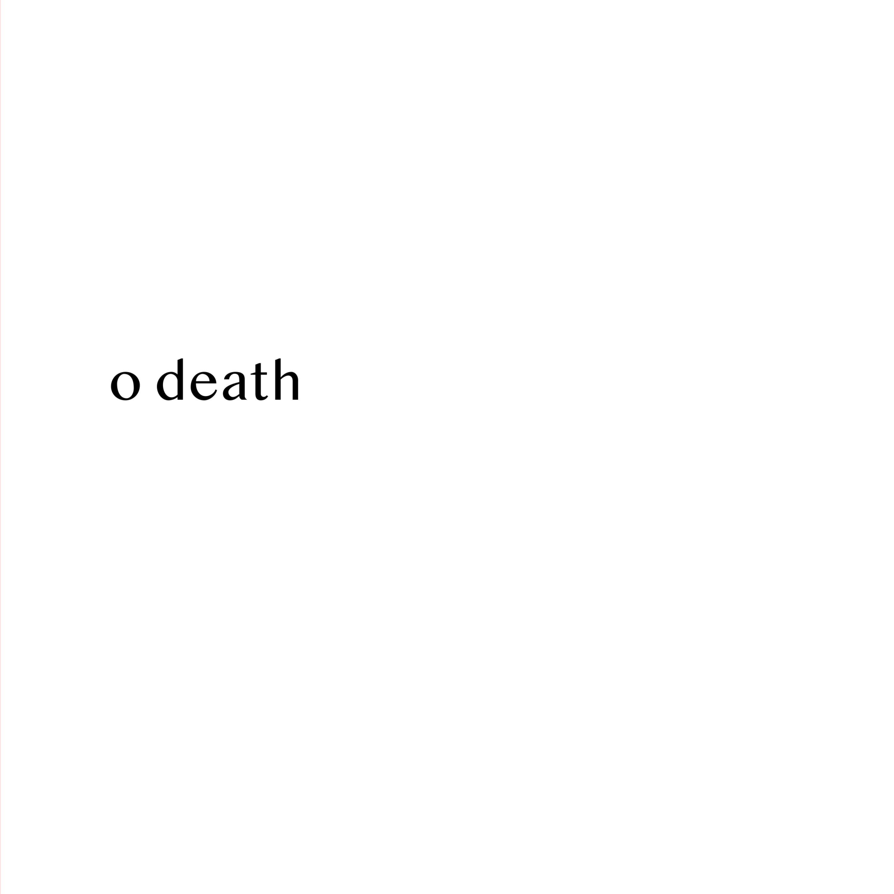 o death