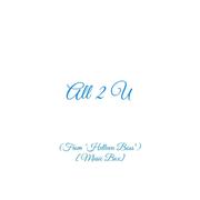 All 2 U (From "Helluva Boss") [Music Box]