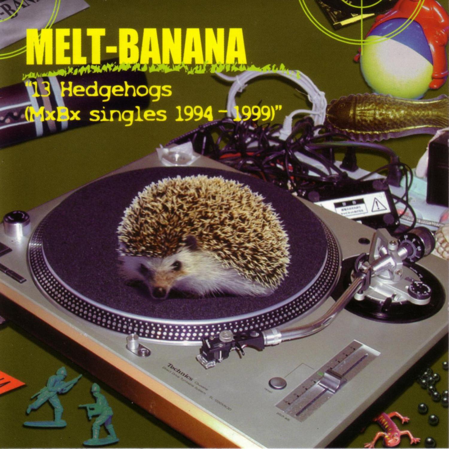 13 Hedgehogs (Mxbx Singles 1994-1999)