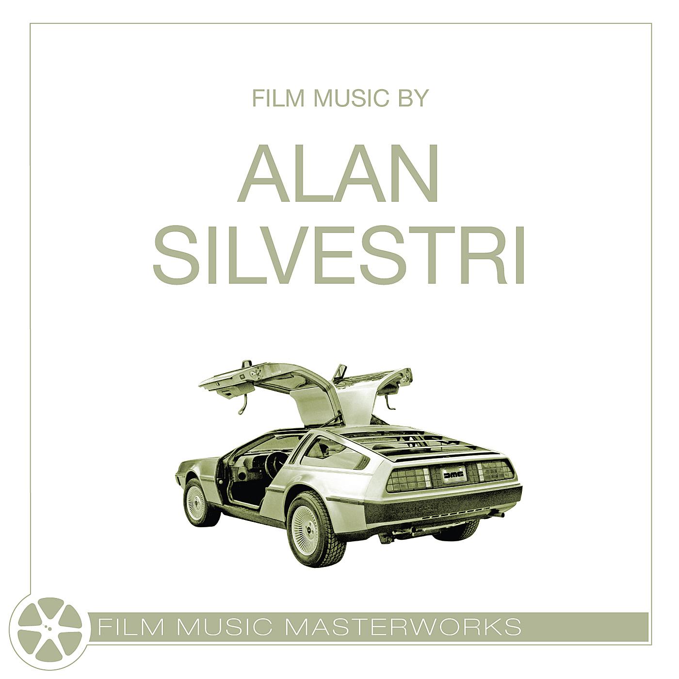 Film Music Masterworks - Alan Silvestri专辑