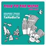 TALK TO THE MUSIC专辑