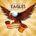 Radio Waves: The Very Best Of Eagles Broadcasting Live 1974-1976, Vol. 1专辑