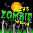 Bach's Zombie Takeover